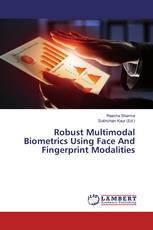 Robust Multimodal Biometrics Using Face And Fingerprint Modalities