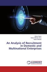 An Analysis of Recruitment in Domestic and Multinational Enterprises