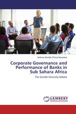 Corporate Governance and Performance of Banks in Sub Sahara Africa