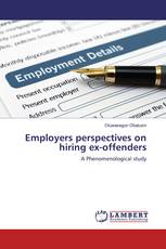 Employers perspectives on hiring ex-offenders