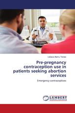 Pre-pregnancy contraception use in patients seeking abortion services