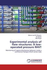 Experimental analysis of flow structures: A low-operated pressure RHVT