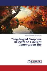 Tang-Sayyad Biosphere Reserve: An Excellent Conservation Site