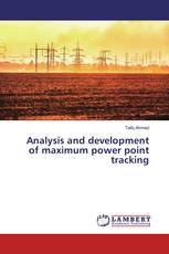 Analysis and development of maximum power point tracking