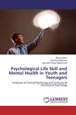 Psychological Life Skill and Mental Health in Youth and Teenagers