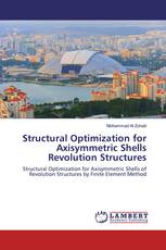 Structural Optimization for Axisymmetric Shells Revolution Structures