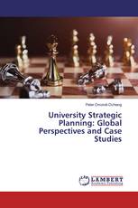 University Strategic Planning: Global Perspectives and Case Studies