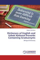 Dictionary of English and Uzbek National Proverbs Containing Graduonyms