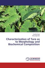 Characterization of Taro as to Morphology and Biochemical Composition