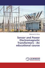 Sensor and Power Electromagnetic Transformers - An educational course