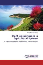 Plant Bio-pesticides in Agricultural Systems