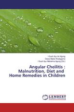Angular Cheilitis : Malnutrition, Diet and Home Remedies in Children