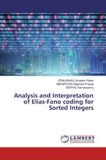 Analysis and Interpretation of Elias-Fano coding for Sorted Integers