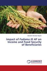 Impact of Fadama III AF on Income and Food Security of Beneficiaries