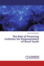 The Role of Financing Institutes for Empowerment of Rural Youth