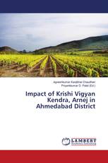 Impact of Krishi Vigyan Kendra, Arnej in Ahmedabad District