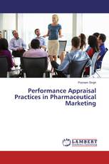 Performance Appraisal Practices in Pharmaceutical Marketing