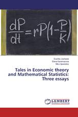 Tales in Economic theory and Mathematical Statistics: Three essays
