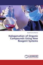 Halogenation of Organic Compounds Using New Reagent Systems