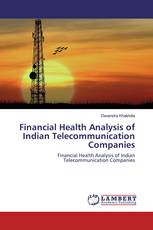 Financial Health Analysis of Indian Telecommunication Companies