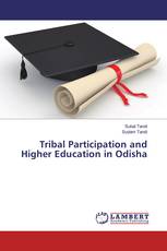 Tribal Participation and Higher Education in Odisha