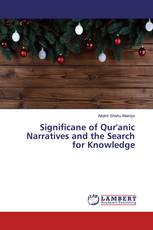 Significane of Qur'anic Narratives and the Search for Knowledge