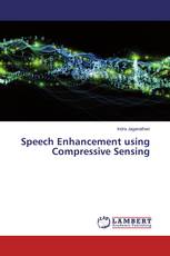 Speech Enhancement using Compressive Sensing