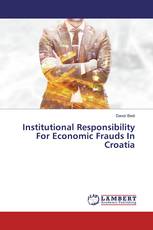 Institutional Responsibility For Economic Frauds In Croatia