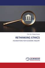 RETHINKING ETHICS