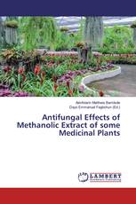 Antifungal Effects of Methanolic Extract of some Medicinal Plants