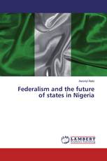 Federalism and the future of states in Nigeria