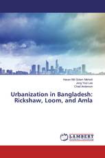 Urbanization in Bangladesh: Rickshaw, Loom, and Amla