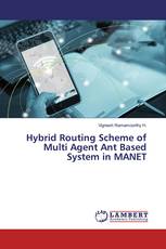 Hybrid Routing Scheme of Multi Agent Ant Based System in MANET