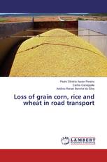 Loss of grain corn, rice and wheat in road transport