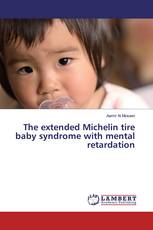 The extended Michelin tire baby syndrome with mental retardation