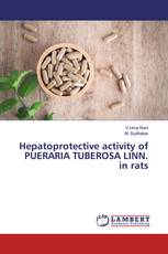 Hepatoprotective activity of PUERARIA TUBEROSA LINN. in rats