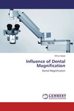 Influence of Dental Magnification
