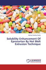 Solubility Enhancement Of Eprosartan By Hot Melt Extrusion Technique