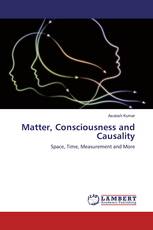 Matter, Consciousness and Causality