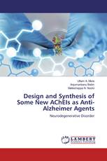 Design and Synthesis of Some New AChEIs as Anti-Alzheimer Agents