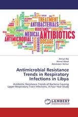 Antimicrobial Resistance Trends in Respiratory Infections in Libya
