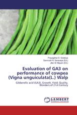 Evaluation of GA3 on performance of cowpea (Vigna unguiculata(L.) Walp