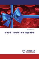 Blood Transfusion Medicine