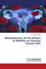 Metabolomics of the Effects of Melittin on Ovarian Cancer Cells