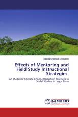 Effects of Mentoring and Field Study Instructional Strategies