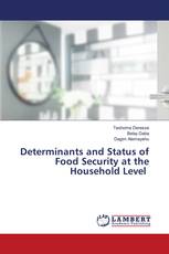 Determinants and Status of Food Security at the Household Level