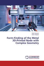 Form-Finding of the Metal 3D-Printed Node with Complex Geometry