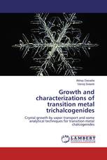 Growth and characterizations of transition metal trichalcogenides