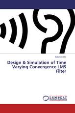 Design & Simulation of Time Varying Convergence LMS Filter