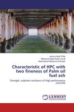 Characteristic of HPC with two fineness of Palm oil fuel ash